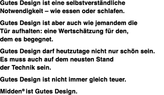 Gutes Design ist eine selbstverst&auml;ndliche Notwendigkeit &ndash; wie essen oder schlafen.